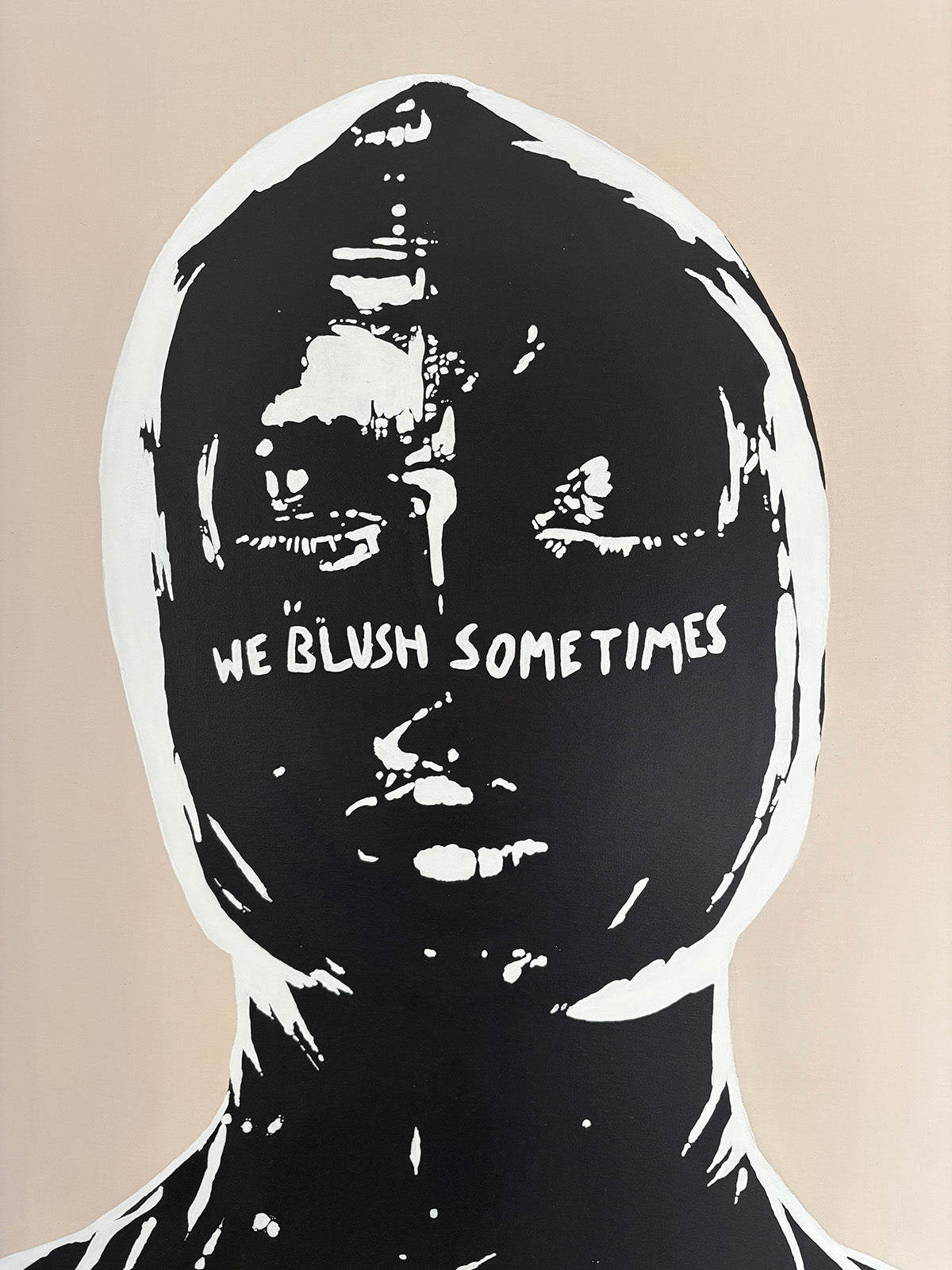 WE BLUSH SOMETIMES